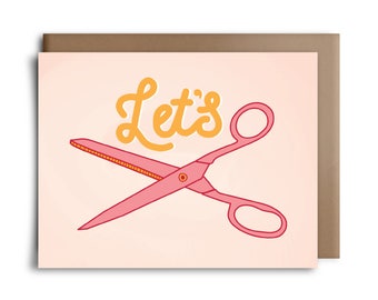 Let's Scissor Greeting Card