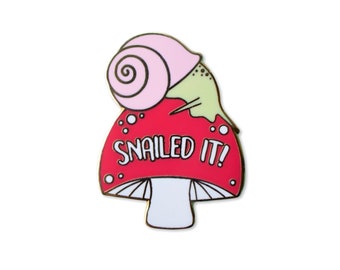 Snailed It Enamel Pin - Snail Pin