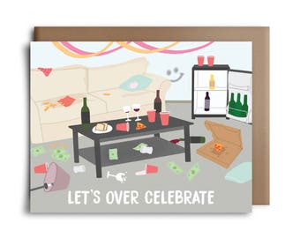 Let's Over Celebrate Greeting Card - Happy Birthday Card