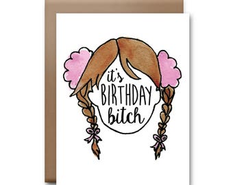 It's Birthday Bitch Greeting Card - Britney Spears Card - Happy Birthday Card