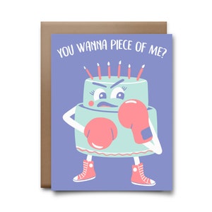 Usted quiere pieza de mí tarjeta de felicitación - Tarjeta de cumpleaños feliz