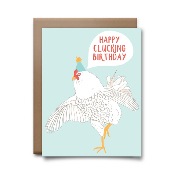 Happy Clucking Birthday Greeting Card - Happy Birthday Card