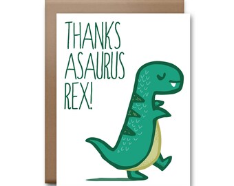Thanksasaurus Rex Greeting Card - Thank You Card