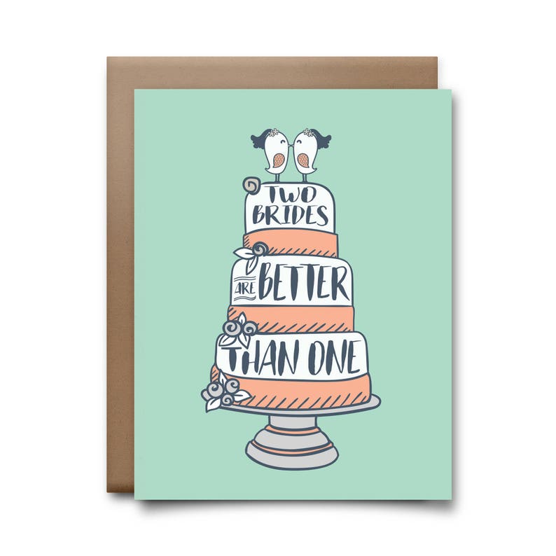 Two Brides Are Better Than One Greeting Card image 1