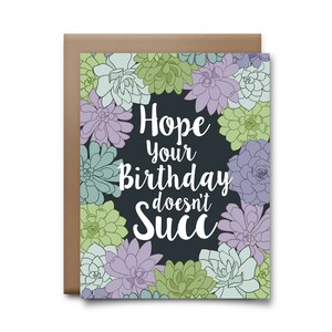 Hoffe, Ihr Geburtstag nicht Succ Grußkarte - alles Gute zum Geburtstag Karte