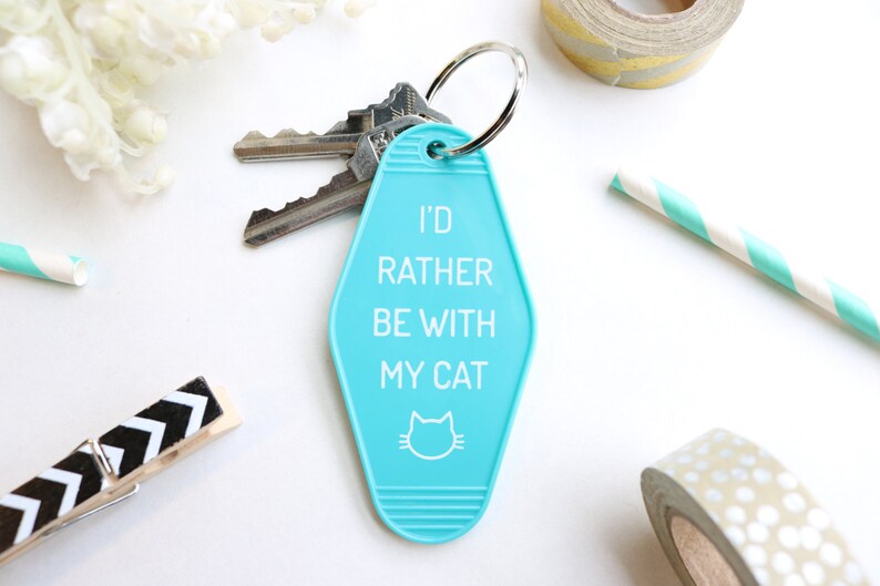 I'd Rather Be With My Cat Turquoise Key Chain image 1