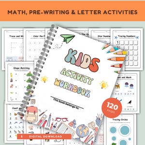 Op de afbeelding: Een spiraalgebonden kinderwerkboek met de titel "KIDS ACTIVITY WORKBOOK" in kleurrijke letters. Het werkboek bevat traceer-, tel- en vorm-matching activiteiten. De afbeelding toont ook de tekst "MATH, PRE-WRITING & LETTER ACTIVITIES" en "DIGITAL DOWNLOAD".