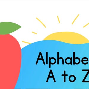 Può includere: Un'illustrazione colorata con una mela rossa con una foglia verde e il testo "Alphabet A to Z". Lo sfondo include un sole giallo e onde blu, creando un design allegro ed educativo.