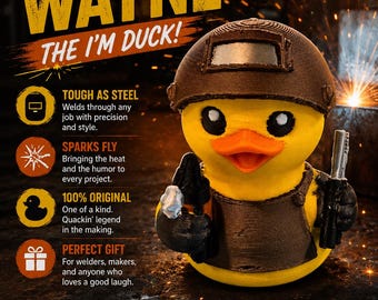 3D Printed Welder Duck: Welder Wayne Custom Figurine, Gift for Welders