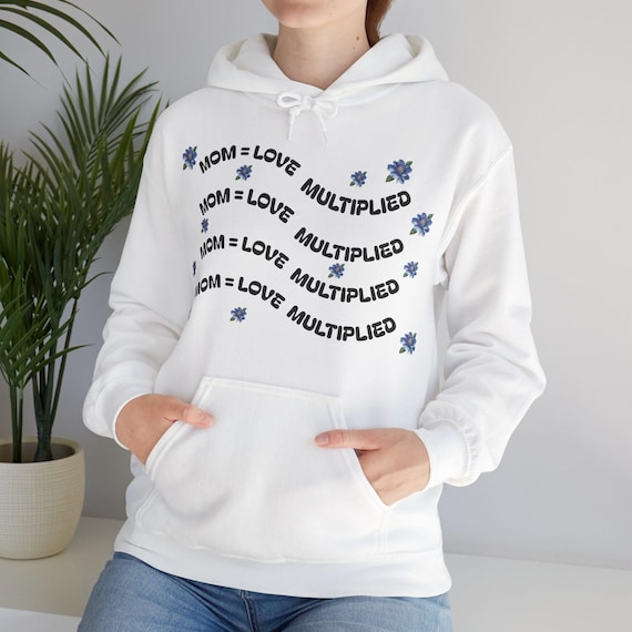 Mom = Love Multiplied Hoodie | Mother's Day Family Mom Quote Sweatshirt by ModeComeTrue