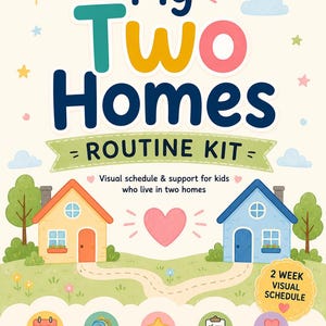 Puede incluir: Un colorido kit imprimible titulado "My Two Homes - Routine Kit" diseñado para niños de 3 a 8 años. La imagen presenta dos casas, un corazón rosa e iconos para horarios visuales, apoyo a la transición y apoyo emocional. El texto dice "Ayudando a los niños a sentirse seguros, amados y preparados."