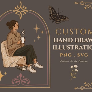Könnte beinhalten: Eine digitale Illustration einer Person, die in einem Sessel mit einer Tasse und Büchern sitzt, eingerahmt von einem Bogen. Text: CUSTOM HAND DRAWN ILLUSTRATION PNG . SVG Astra de la Crème. Ein Schmetterling, Sterne und florale Akzente.