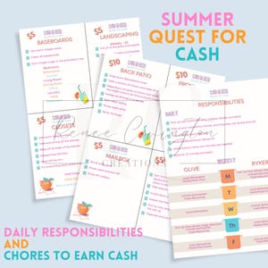 May include: A collection of colorful chore charts titled "Summer Quest for Cash" with tasks like cleaning baseboards and doing laundry. The charts are decorated with illustrations of drinks and beach chairs.