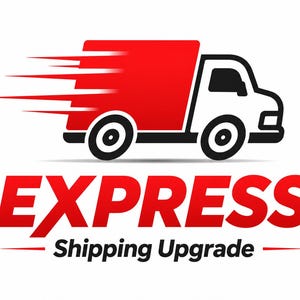 May include: A graphic illustration of a white delivery truck with a red cargo area and black wheels, featuring horizontal red motion lines trailing behind it. Below the truck, the word EXPRESS is in large red letters, followed by Shipping Upgrade.