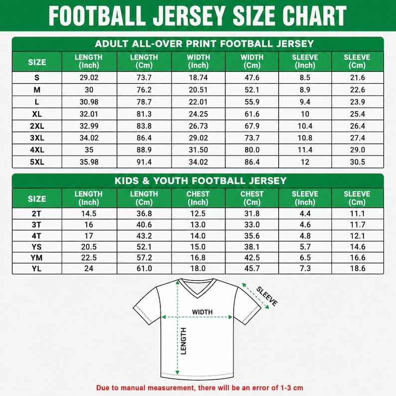May include: A football jersey size chart featuring two tables for adult and kids/youth sizes. The tables list length, width, and sleeve measurements in inches and centimeters. A line drawing of a v-neck jersey shows where to measure length, width, and sleeve.