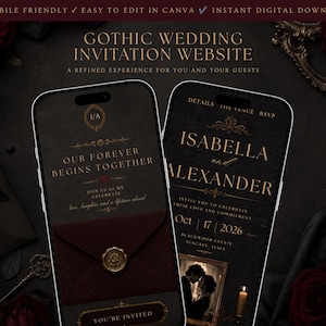 May include: Two smartphones displaying a gothic wedding invitation website with dark backgrounds, gold text, and ornate details. The screens show the text 'Our Forever Begins Together', 'Isabella and Alexander', and 'Oct 17 2026' with a wax seal graphic.