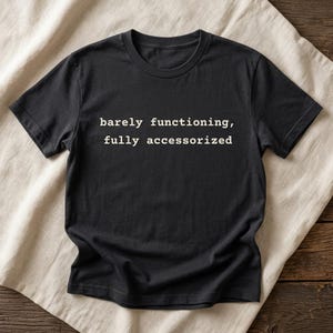 Barely Functioning Fully Accessorized t-shirt in Vintage Black