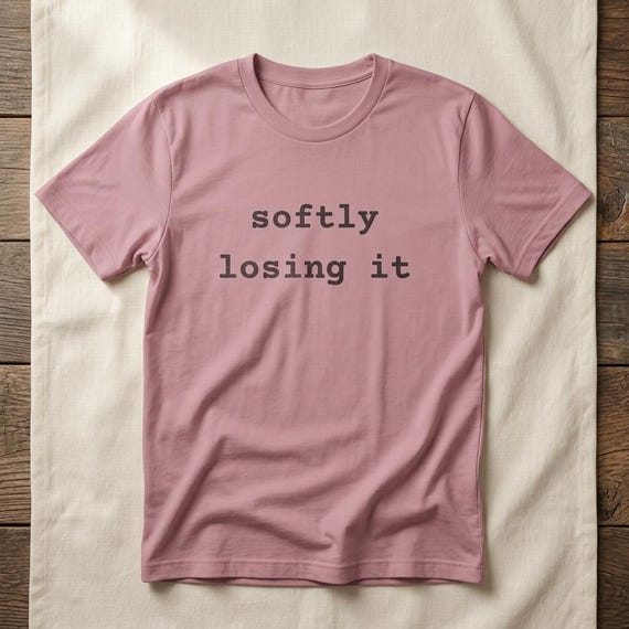 softly losing it t-shirt in mauve