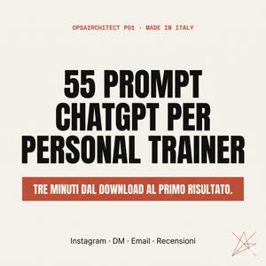 Può includere: Grafica con il testo "55 PROMPT CHATGPT PER PERSONAL TRAINER" in grassetto nero. Il testo è su uno sfondo color crema con uno striscione rosso che recita "TRE MINUTI DAL DOWNLOAD AL PRIMO RISULTATO." L'immagine include anche icone di social media.