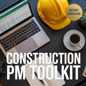 May include: A silver laptop displaying a spreadsheet, a bright yellow hard hat, a white coffee cup on a saucer, and an open notebook with a pen. The text "INSTANT DOWNLOAD" appears in a gold circle, and the text "CONSTRUCTION PM TOOLKIT" is overlaid.