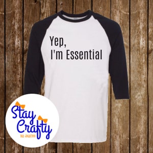 Yep, ich bin essentielle SVG - wesentliche Job Shirt - Cricut digital Download SVG