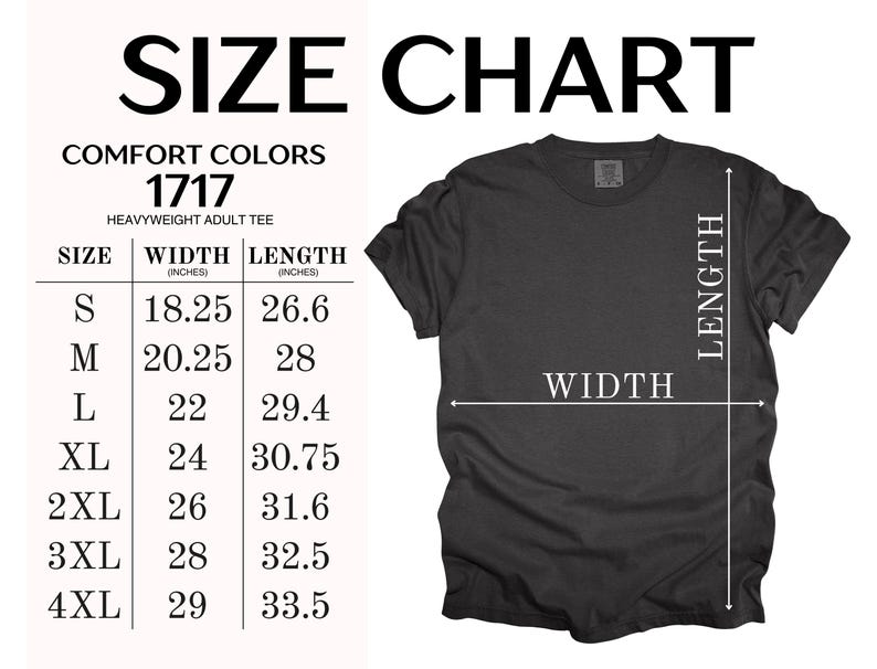 Pode incluir: Uma camiseta preta Comfort Colors para adultos de peso pesado com uma tabela de tamanhos. A tabela lista os tamanhos S a 4XL, com medidas de largura de 46,35 a 73,66 cm e comprimentos de 67,56 a 85,09 cm.