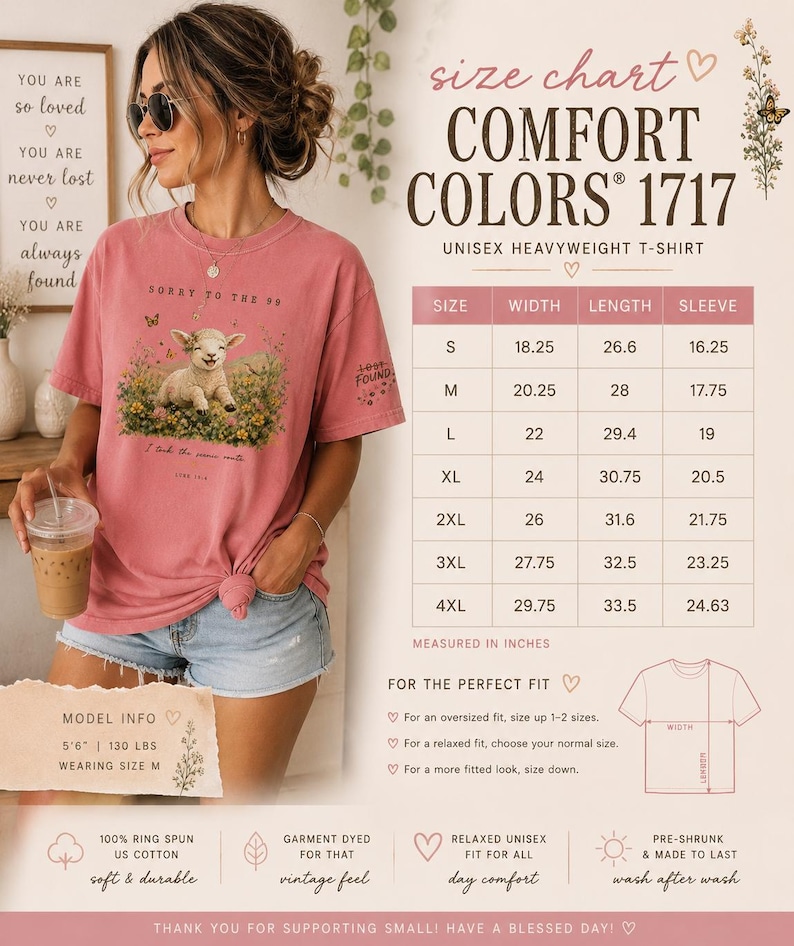 May include: A dusty rose Comfort Colors 1717 unisex heavyweight t-shirt featuring a graphic of a lamb in a field of flowers with the text Sorry to the 99 and Luke 15:4. A size chart displays width, length, and sleeve measurements in inches.