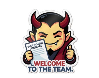 Welcome to the Team Devil Sticker, Funny New Job Office Humor, Sarcastic Onboarding Gift, Employment Contract Decal, Laptop Sticker
