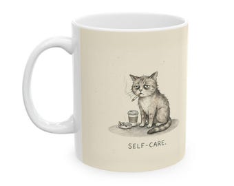 Self-Care Ceramic Coffee Mug — Deadpan Burnout Office Humor Cat Mug (11oz, 15oz)