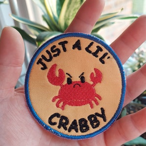 Just a Little Crabby >:C Punny Crustacean Iron-On or Sew-on fabric patch