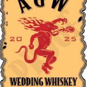 May include: A vintage-style label for "Wedding Whiskey" with a fiery red devil illustration. The label features the text "A & W", "20", and "25". The label also states "ALC 33% BY VOL. (66 PROOF)" and "WHISKY WITH NATURAL CINNAMON FLAVOR".