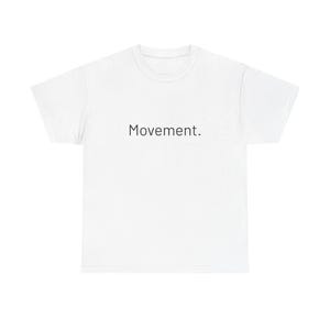 Movement Shirt, Minimalist Quote Tee, Aesthetic Simple Text T-Shirt, Unisex Casual Graphic Tee image 2