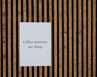 Minimalist Wall Art Printable Collect moments, not things Print Black and White Wall Decor Instant Download Modern Home Decor 8x10