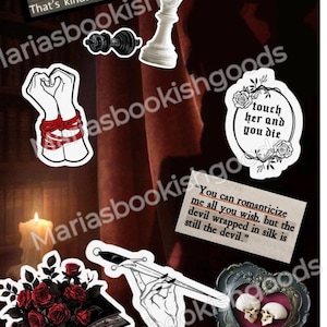 May include: A collection of stickers with a dark romantic theme. Includes a chess piece, hands bound with red rope, a heart-shaped frame with skulls, and text that reads "You can romanticize me all you wish, but the devil wrapped in silk is still the devil."