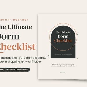 May include: A digital dorm checklist document titled The Ultimate Dorm Checklist 2026-2027. The design features a black arch graphic on a cream background with text including College packing list, roommate plan, move-in shopping list, and Fillable PDF.