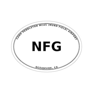 Camp Pendleton MCAS (Munn Field) Airport (NFG) - Oceanside, CA - Airport Code Oval Die-Cut Sticker/Luggage/Automobile Decal