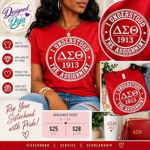 May include: A red short-sleeved t-shirt featuring a white circular graphic with the Greek letters Delta Sigma Theta, the year 1913, and the text I UNDERSTOOD THE ASSIGNMENT. The design is printed on the center chest of the garment.