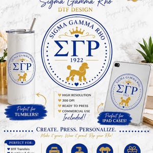 May include: A digital download design featuring the Sigma Gamma Rho sorority emblem with the Greek letters ΣΓΡ, the year 1922, a gold crown, and a gold poodle silhouette. The design is displayed on a white tumbler and a clear tablet case.