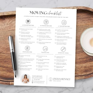 May include: A white paper moving checklist with black text and icons, organized by timeline from 6-8 weeks before to after the move. The document features the title MOVING checklist, a section for Olivia Bennet Real Estate Agent, and a black pen.