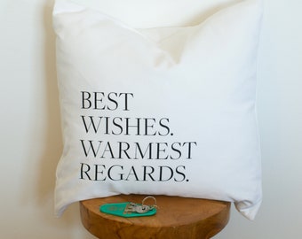Best Wishes Warmest Regards Pillow Cover