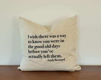 Andy Bernard quote - good old days