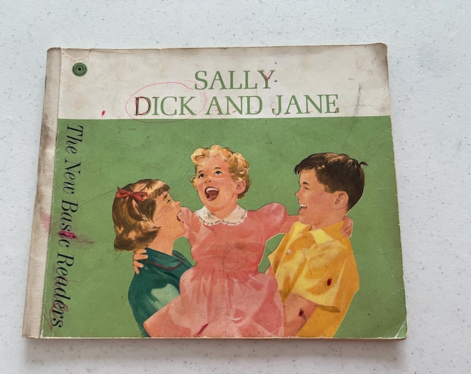 Vintage 1962 Sally Dick and Jane, the New Basic Readers, School Book ...
