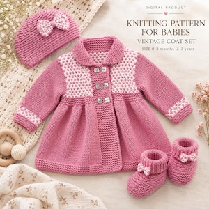 May include: A pink and white knitted baby coat set featuring a coat with a collar and four buttons, a matching bonnet with a bow, and two booties with bows. The text reads: DIGITAL PRODUCT KNITTING PATTERN FOR BABIES VINTAGE COAT SET SIZE 0-3 months-2-3 years.
