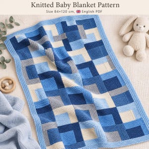 May include: A knitted baby blanket pattern featuring a geometric block design in shades of navy, royal blue, light blue, grey, and cream. The text reads Knitted Baby Blanket Pattern, Size 84x120 cm, English PDF. The blanket has a textured knit border.