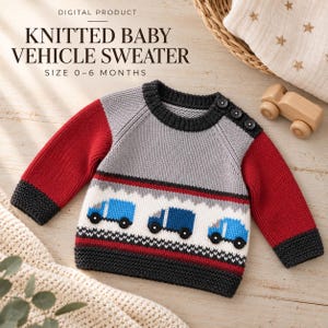 May include: A knitted baby sweater with a grey upper body, red sleeves, and a dark grey ribbed collar and cuffs. The lower section features a white band with three blue vehicle motifs. Text reads: DIGITAL PRODUCT KNITTED BABY VEHICLE SWEATER SIZE 0-6 MONTHS.