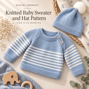 May include: A digital product pattern for a knitted baby sweater and hat, size 0-24 months. The sweater is light blue with white horizontal stripes, a round neckline, and two buttons on the shoulder. The matching hat is light blue with a white pom-pom.