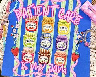 Patient care is my jam png | hospice | cna png | medical assistant png | rn nurse png | nicu nurse png | dialysis nurse | emergency nurse