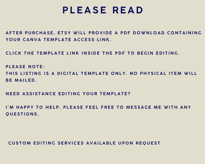 May include: A cream-coloured digital template information sheet with navy blue text. The text provides instructions on accessing and editing the template, and a note about the digital nature of the product and assistance.