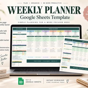 May include: A digital weekly planner Google Sheets template displayed on a laptop screen and a printed sheet. The layout features a dark green header, a calendar, daily task lists, a habit tracker, and administrative sections in soft pastel colors.
