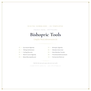 May include: A digital download template with the title "Bishopric Tools" in a dark blue font. The image includes a list of 10 templates for ward administration, such as "Sacrament Agenda" and "Member Interview". The text "Charlotte Amelia LDS Printables" is also visible.